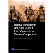 Reserve Participation and Cost Under a New Approach to Reserve Compensation