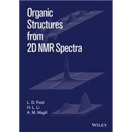 Organic Structures from 2d Nmr Spectra
