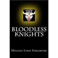 Bloodless Knights