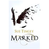 Marked A dark romantasy of angels, demons and the Underlands