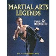 Martial Arts Legends: The Best of Inside Kung-Fu