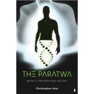 The Paratwa The Paratwa Saga, Book III