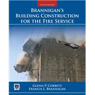 Brannigan's Building Construction for the Fire Services