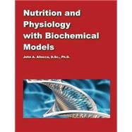 Nutrition and Physiology With Biochemical Models