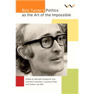 Rick Turner's Politics as the Art of the Impossible