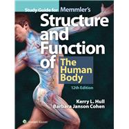 Study Guide for Memmler's Structure  &  Function of the Human Body