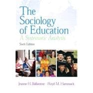 Sociology of Education, The: A Systematic Analysis