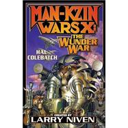 Man-Kzin Wars X : The Wunder War