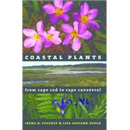 Coastal Plants from Cape Cod to Cape Canaveral