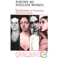 Poetry by English Women: Elizabethan to Victorian