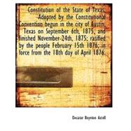 Constitution of the State of Texas. Adopted by the Constitutconstitution of the State of Texas. Adopted by the Constitutconstitution of the State of T