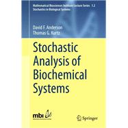 Stochastic Analysis of Biochemical Systems