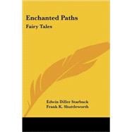 Enchanted Paths : Fairy Tales