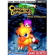 Chocobo's Dungeon 2 Official Strategy Guide