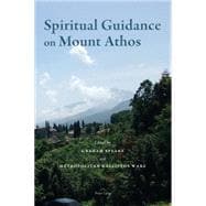 Spiritual Guidance on Mount Athos