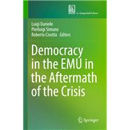 Democracy in the Emu in the Aftermath of the Crisis