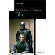 Short Guide to Writing About Film, A,9780205668946 Short Guide to Writing About Film, A,9780205668946