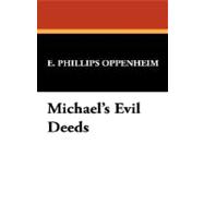 Michael's Evil Deeds