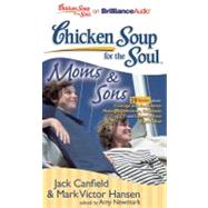 Chicken Soup for the Soul Moms & Sons