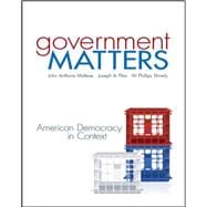 Government Matters: American Democracy in Context