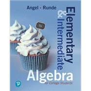 Elementary & Intermediate Algebra for College Students