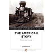 The American Story Combined Volume (Penguin Academics Series)