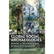 Global Social Archaeologies