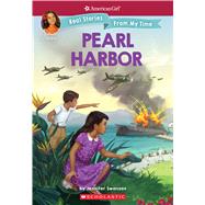 Pearl Harbor (American Girl: Real Stories From My Time)