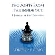Thoughts from the Inside Out: A Journey of Self Discovery