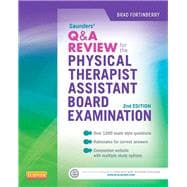 Saunders Q&a Review for the Physical Therapist Assistant Board Examination