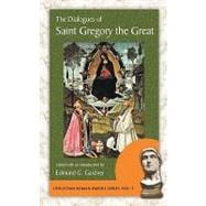 The Dialogues of Saint Gregory the Great