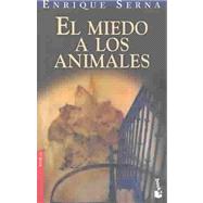 El Miedo a Los Animales / Fear of Animals