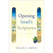 Opening Israel's Scriptures
