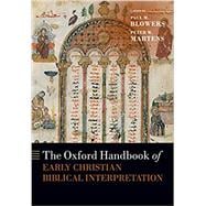 The Oxford Handbook of Early Christian Biblical Interpretation