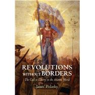 Revolutions Without Borders