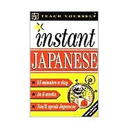 Teach Yourself Instant Japanese
