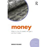 Money: What it is and how it affects the economy,9781138228948