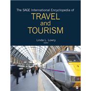 The Sage International Encyclopedia of Travel and Tourism