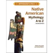 Native American Mythology a to Z