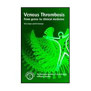 Venous Thrombosis: From Genes to Clinical Medicine