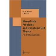 Many-Body Problems and Quantum Field Theory