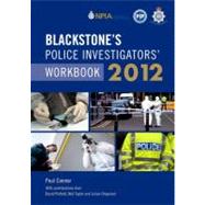 Blackstone's Police Investigators' Workbook 2012