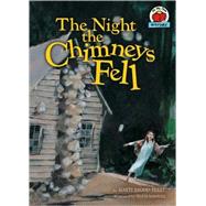 The Night the Chimneys Fell