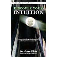 Discover Your Intuition
