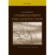 Corwin and Peltason's Understanding the Constitution, 17th Edition