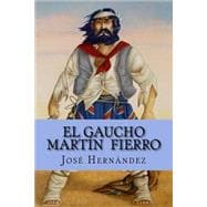 El Gaucho Martín Fierro