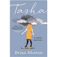 Tasha A Son's Memoir