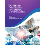 COVID-19: Epidemiology, Biochemistry, and Diagnostics