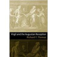Virgil And the Augustan Reception