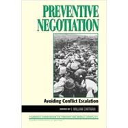 Preventive Negotiation Avoiding Conflict Escalation